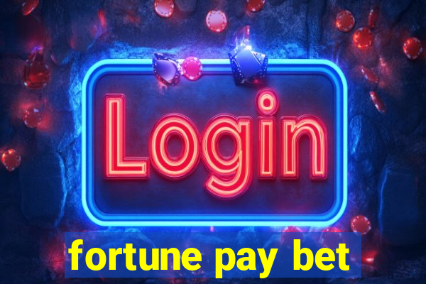 fortune pay bet